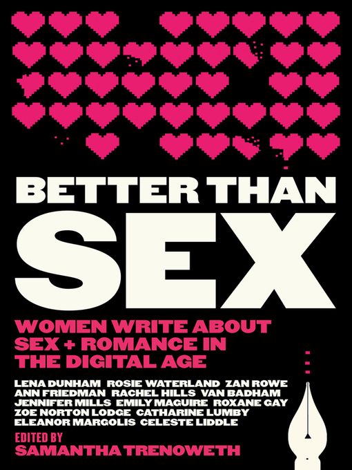 Title details for Better Than Sex by Samantha Trenoweth - Available